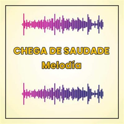 Chega de Saudade Una melodia dolce che avvolge con un senso di nostalgia melanconica