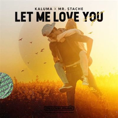  Let Me Love You - Un brano soul che vibra di passione e melodie ipnotiche